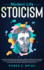 Modern Life Stoicism: No More Uncontrolled Emotions: Learn to Understand Yourself, Master Mind Control, Be Your Own Coach and Handle Though Situations, Even When it Seems to Overcome You