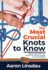 The Most Crucial Knots to Know: Beginner Step-By-Step Guide How to Tie 40+ Knots for Camping, Survival, and Preppers (Adventure)