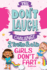 The Don't Laugh Challenge Two Truths and a Lie-Girls Don't Fart Edition: an Interactive and Family-Friendly Trivia Game of Fact Or Fiction for Silly