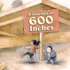 A Journey of 600 Inches (Hopeful Picture Books)