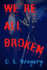 We're All Broken