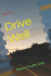 Drive Well: Reduce Traffic Jams