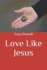 Love Like Jesus