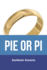 Pie or Pi