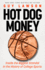 Hot Dog Money: Inside the Biggest Scandal in the History of College Sports