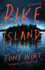 Pike Island: a Thriller