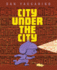 The City Under the City