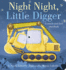 Night Night, Little Digger: a Touch-and-Feel Storybook