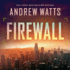 Firewall (the Firewall Spies Series, Book 1)