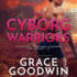 Her Cyborg Warriors (Interstellar Brides(R) Program: the Colony)