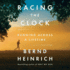 Racing the Clock: a Running Life With Nature