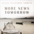 More News Tomorrow: a Novel