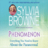 Phenomenon: Everything You Need to Know About the Other Side and What It Means to You (Audio Cd)