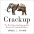 Crackup: the Republican Implosion and the Future of Presidential Politics