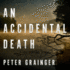 An Accidental Death (the Dc Smith Investigation Series)