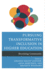 Pursuing Transformative Inclusion in Higher Education: Becoming Community