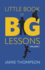 Little Book of Big Lessons: Vol 1