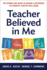 Teacher Believed in Me: the Science and Heart of Making a Difference in Students' Positive Well-Being