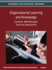 Organizational Learning and Knowledge: Concepts, Methodologies, Tools and Applications (Volume 1)