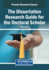 The Dissertation Research Guide for the Doctoral Scholar