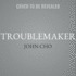 Troublemaker Lib/E