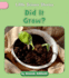 Did It Grow? (Little Science Stories)