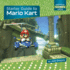 Starter Guide to Mario Kart (21st Century Skills Innovation Library: Unofficial Guides Junior)