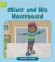 Oliver and His Hoverboard