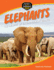 Elephants: the League of Extraordinary Giants (21st Century Skills Library: Nature's (Secret) Superheroes)