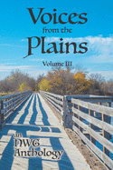 Voices From the Plains: Volume III