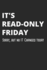 It's Read-Only Friday Sorry But No It Changes Today: Administrator Notebook for Sysadmin / Network Or Security Engineer / Dba in It Infrastructure / Information Systems