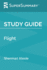 Study Guide: Flight By Sherman Alexie (Supersummary)