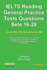 IELTS Reading. General Practice Tests Questions Sets 16-20. Sample mock IELTS preparation materials based on the real exams: Created by IELTS teachers for their students and you.