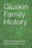 Gluskin Family History