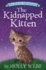 [(the Kidnapped Kitten )] [Author: Holly Webb] [Jan-2014]