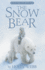 The Snow Bear (Winter Journeys)