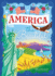 America the Beautiful-Celebrating America's History, Landmarks, Parks, Artists, Food, Maps, and More! (Children's Hardcover Luxury Storybook)