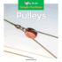Pulleys (Zoom in on Simple Machines)