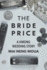 The Bride Price: a Hmong Wedding Story