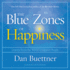 The Blue Zones of Happiness: Lessons From the World's Happiest People (Audio Cd)