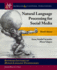 Natural Language Processing for Social Media: Third Edition (Synthesis Lectures on Human Language Technologies)