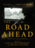 The Road Ahead