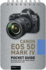 Canon Eos 5d Mark IV: Pocket Guide Format: Spiral