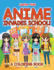 Anime Invades School a Coloring Book