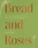 Bread and Roses