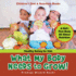 What My Body Needs to Grow! A Kid's First Book All about Nutrition - Healthy Eating for Kids - Children's Diet & Nutrition Books