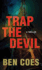 Trap the Devil-Verschwrung