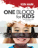 One Blood: a Kid's Guide to What the Bible Says About Race