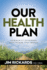 Our Health Plan: Community Governed Healthcare That Works