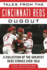 Tales From the Cincinnati Reds Dugout a Collection of the Greatest Reds Stories Ever Told